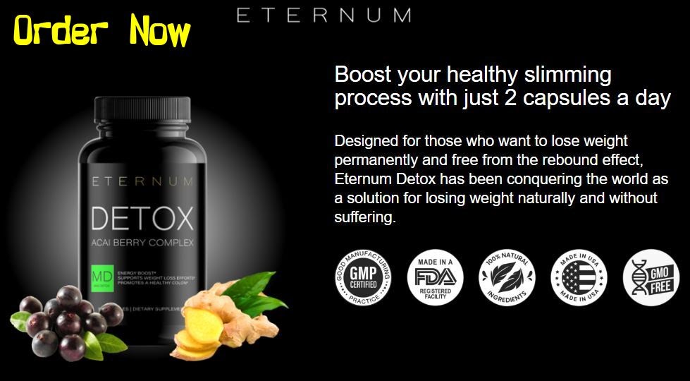 Eternum Detox Reviews (Acai Berry Complex) Benefits, Side Effects, Ingredients & Price To Buy!