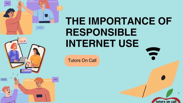 The Importance of Responsible Internet Use | PPT