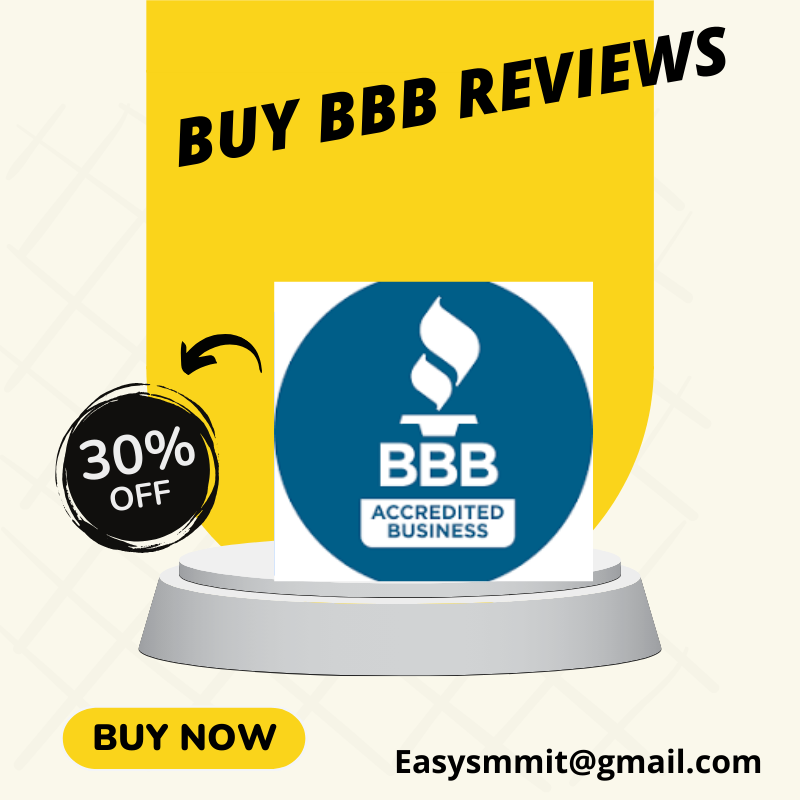 Buy BBB Reviews -How to Get BBB Reviews for Your Business