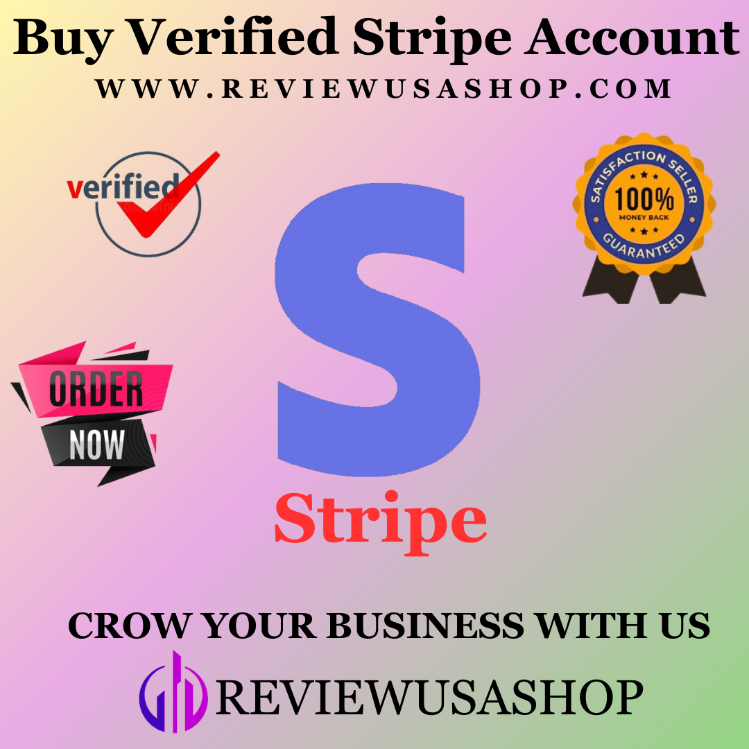 Buy Verified Stripe Account | Secure Your Online Transactions Today