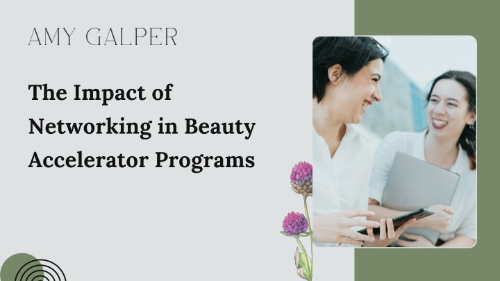 The Impact of Networking in Beauty Accelerator Programs