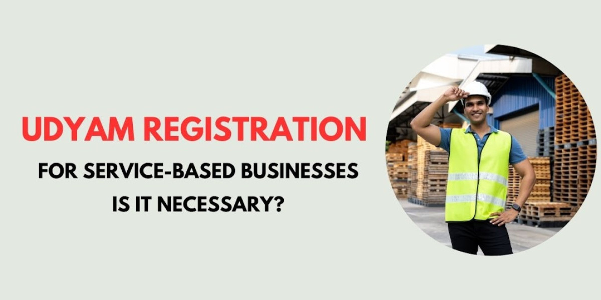 Udyam Registration for Service-Based Businesses: Is It Necessary?