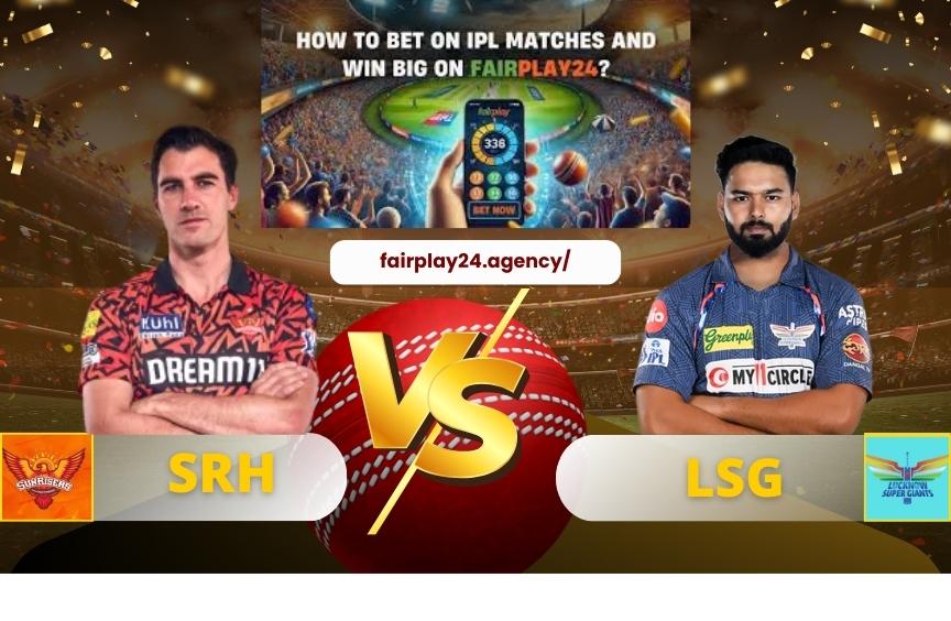 Fairplay24 IPL 2024: Best Betting Tips for LSG vs SRH | Webyourself...