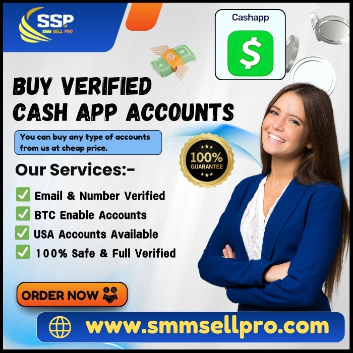 Buy Verified Cash App Accounts At Low COST- 100%-Smmsellpro