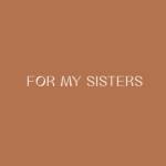 For My Sisters Profile Picture