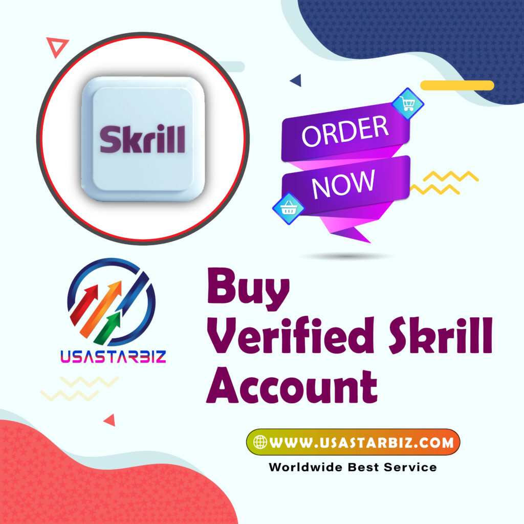 Buy Verified Skrill Accounts – Safe and Trusted Service