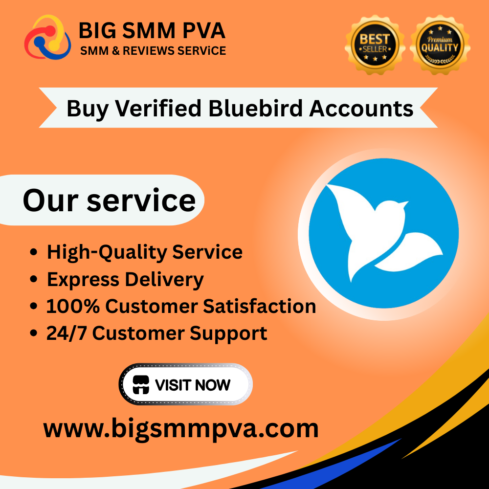 Buy Verified Bluebird Accounts - 100% Secure & Fast Delivery
