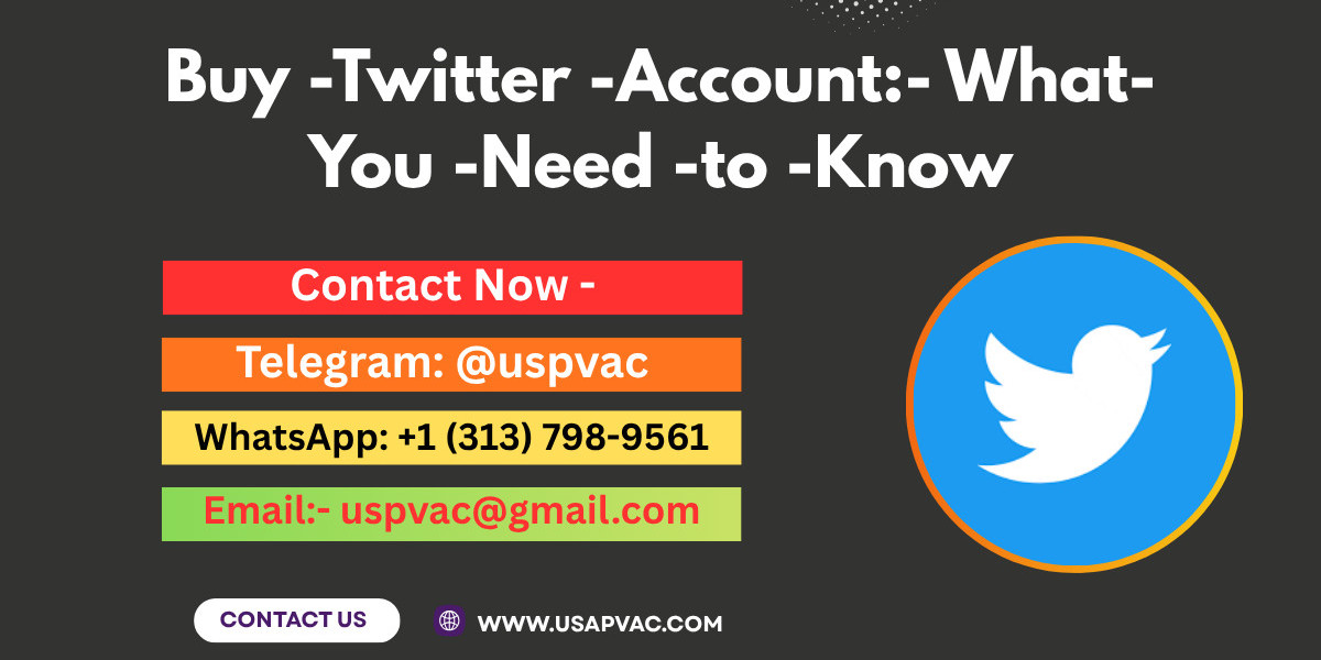 Buy -Twitter -Account:- What- You -Need -to -Know
