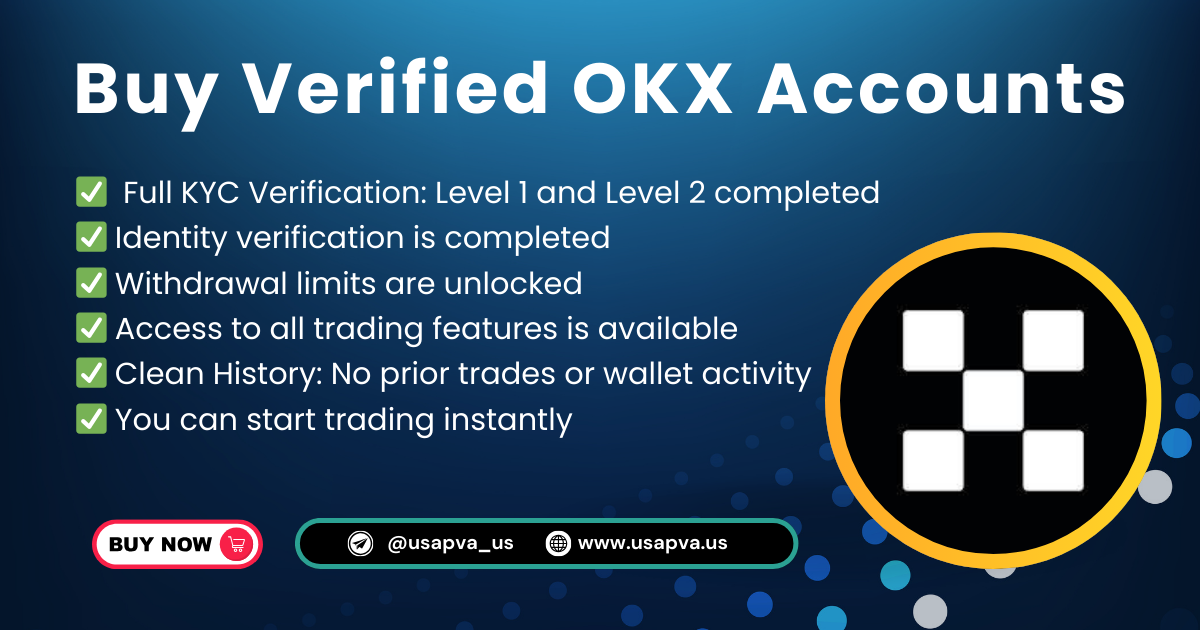 Buy Verified OKX Accounts – 100% Secure & Instant Access