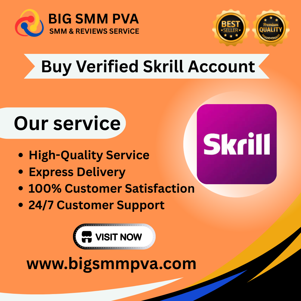 Buy Verified Skrill Account - Fast, Safe & Secure