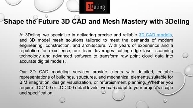 Shape the Future 3D CAD and Mesh Mastery with 3Deling | PPTX
