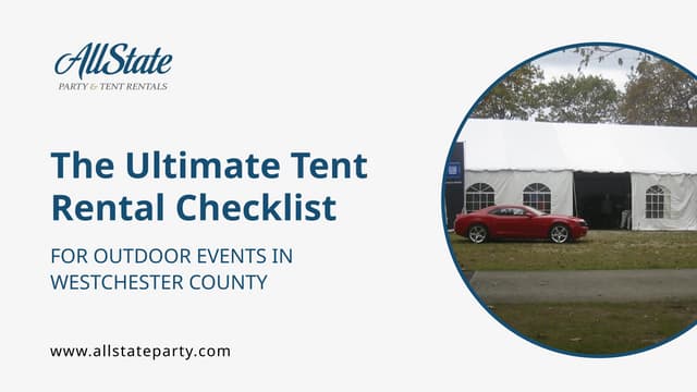 The Ultimate Tent Rental Checklist for Outdoor Events in Westchester County | PPTX