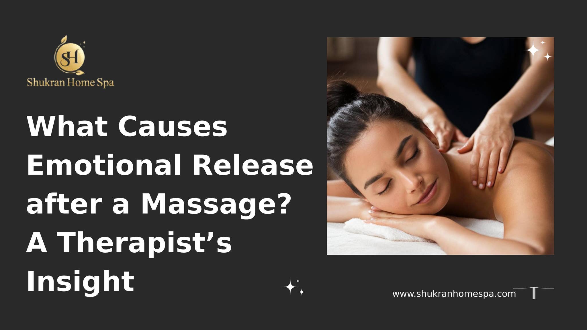 What Causes Emotional Release after a Massage A Therapist’s Insight by Shukran Home Spa  - Issuu