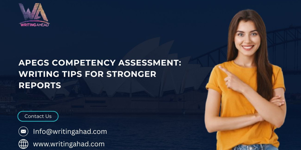 APEGS Competency Assessment: Writing Tips for Stronger Reports