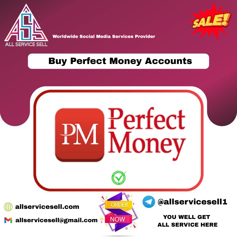 Buy Perfect Money Accounts - Safe And Secure Accounts