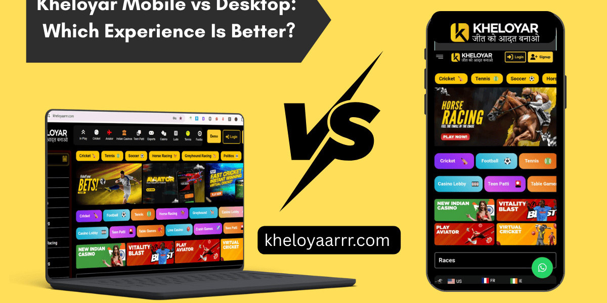 Kheloyar Mobile vs Desktop: Which Experience Is Better?