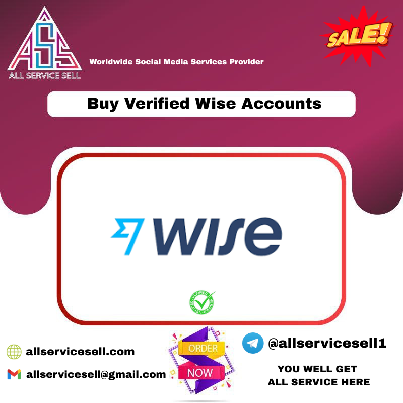 Buy Verified Wise Accounts - Safe And Verified Accounts