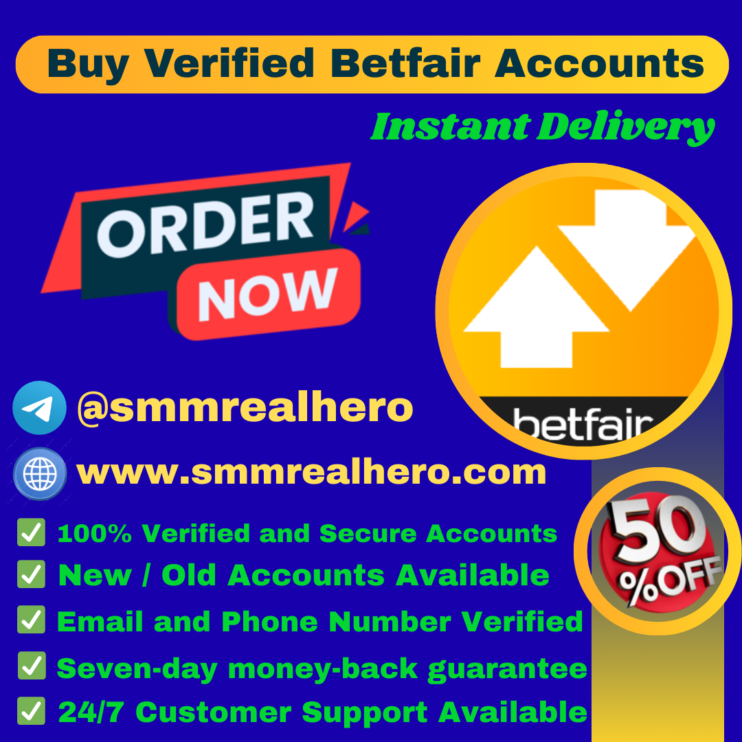 Buy Verified Betfair Accounts – Safe and Fast Business
