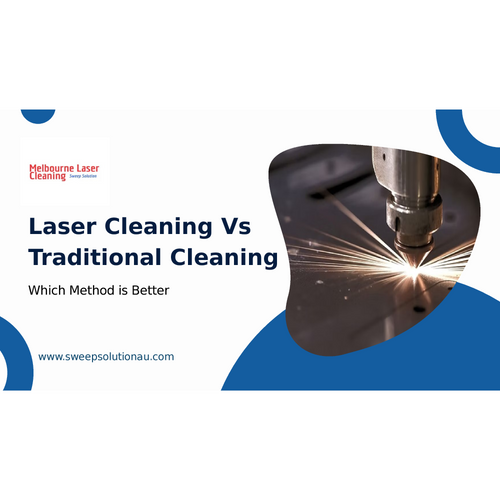 Laser Cleaning Vs Traditional Cleaning: Which Method is Better