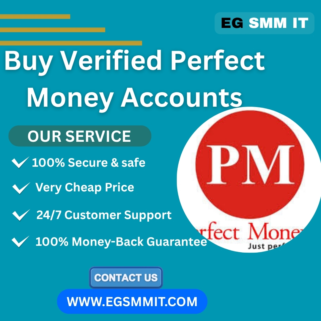 Buy Verified Perfect Money Accounts - Egsmmit
