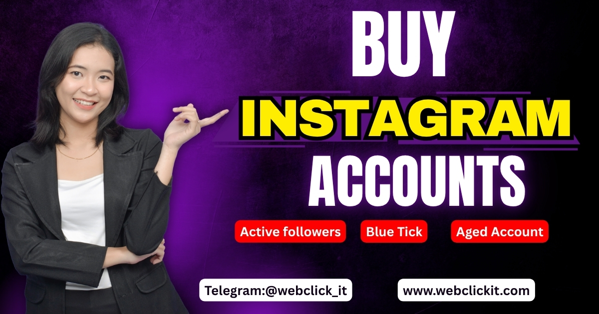 Buy Instagram Account With Blue Tick, 100% Active Followers - WebClickIT