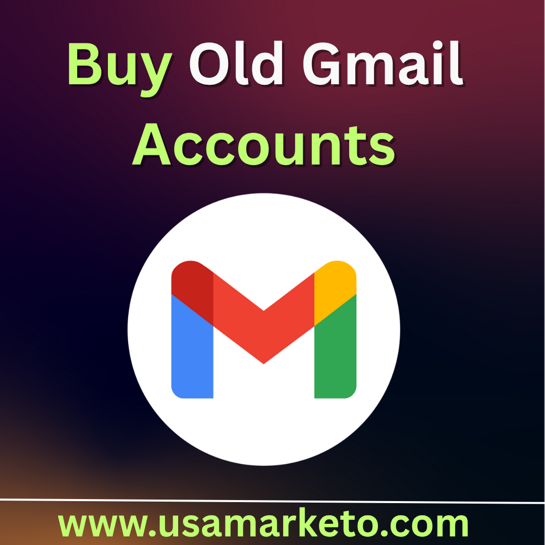 Buy Old Gmail Accounts - 100% Phone Verified & Safe