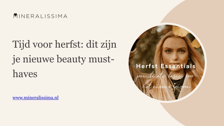 PPT - Tijd voor herfst dit zijn je nieuwe beauty must-haves PowerPoint Presentation - ID:14638409