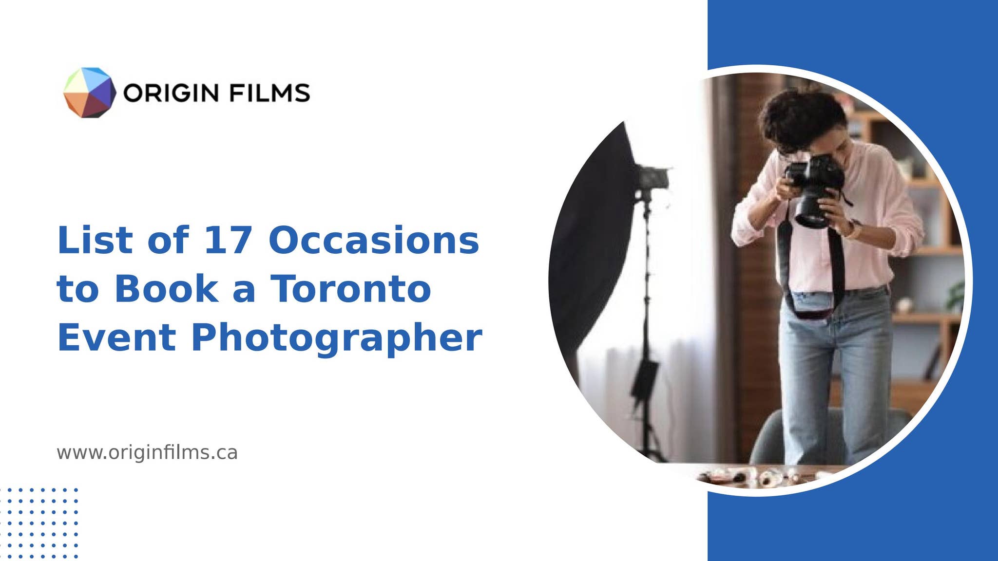 List of 17 Occasions to Book a Toronto Event Photographer by Origin Films - Issuu