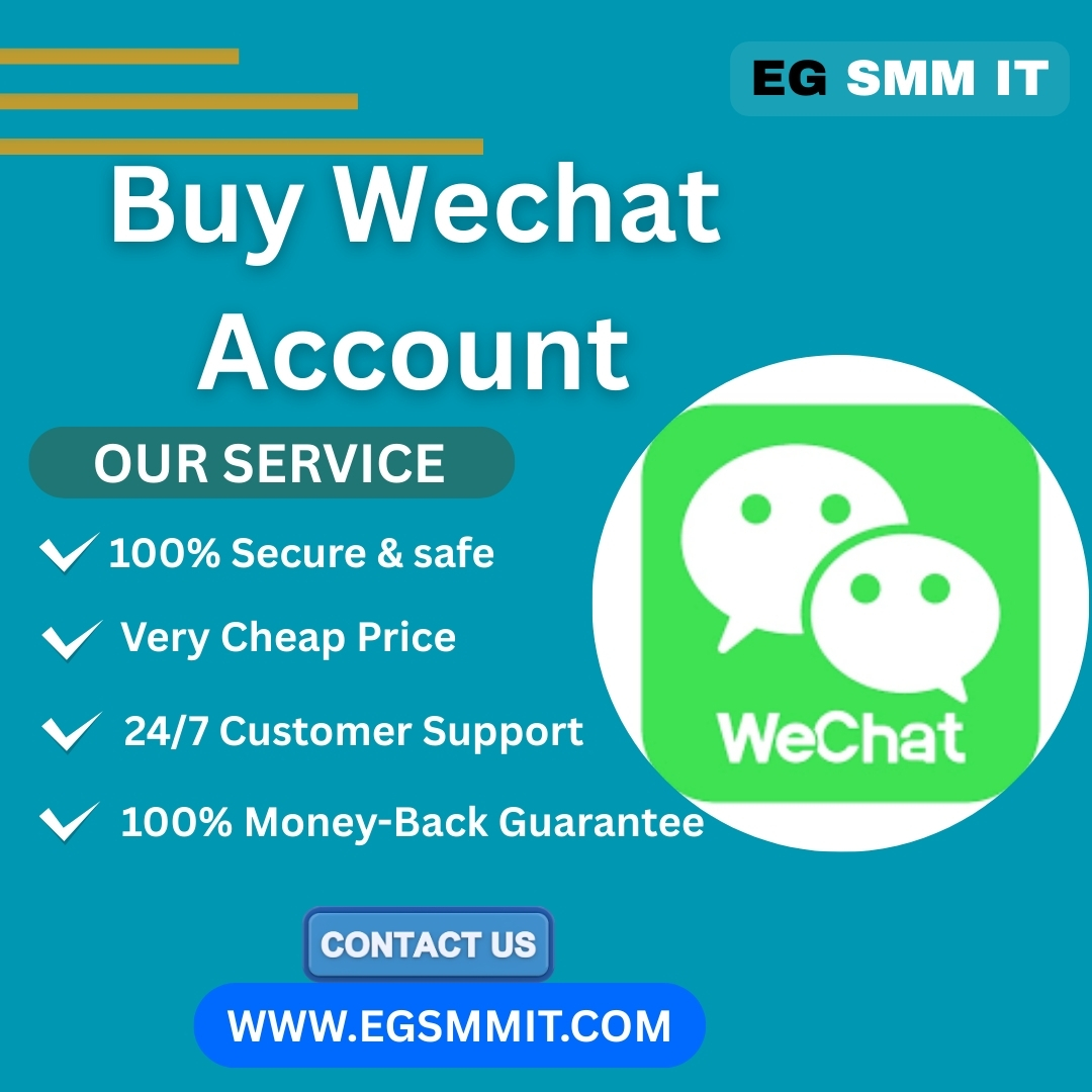 Buy Wechat Account - Egsmmit