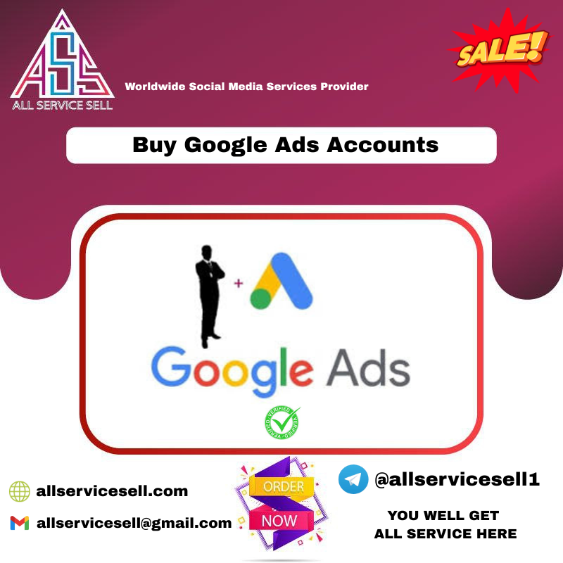 Buy Google Ads Accounts - Safe AndSecure Accounts
