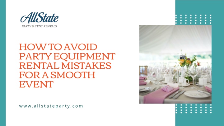 PPT - How to Avoid Party Equipment Rental Mistakes for a Smooth Event PowerPoint Presentation - ID:14711395