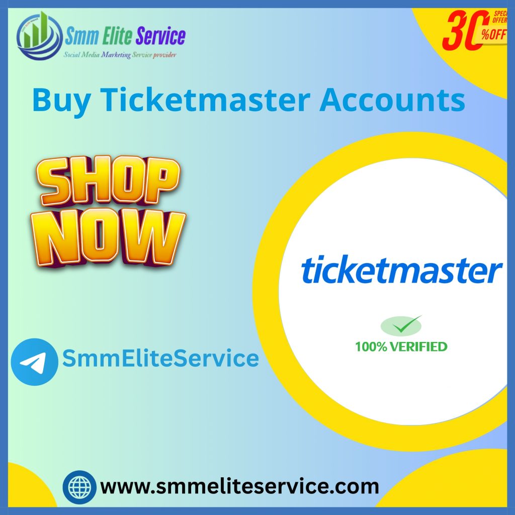 Buy Ticketmaster Accounts - SmmEliteService