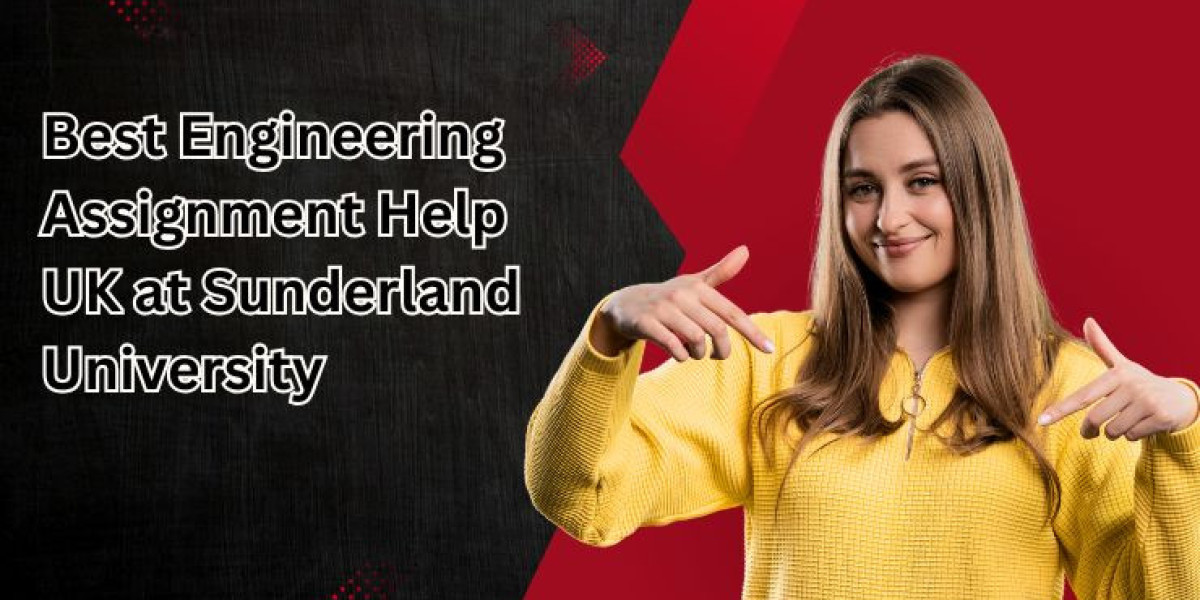 Best Engineering Assignment Help UK at Sunderland University