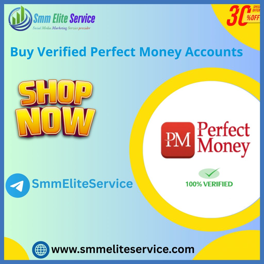 Buy Verified Perfect Money Accounts - safe online payments