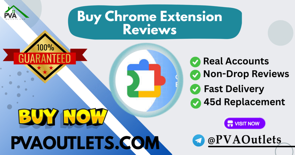 Buy Chrome Extension Reviews - Grow Your online Business