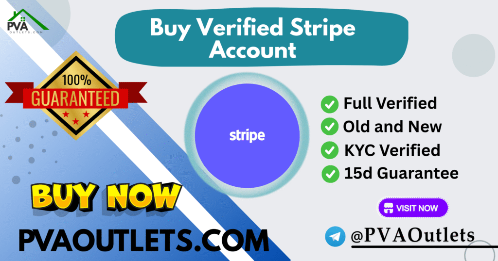 Buy Verified Stripe Accounts - Grow Your online Business