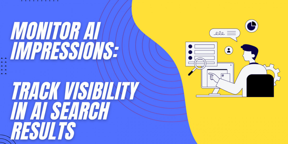 Monitor AI Impressions: Track Visibility in AI Search Results