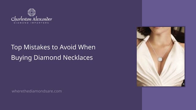 Top Mistakes to Avoid When Buying Diamond Necklaces | PPTX