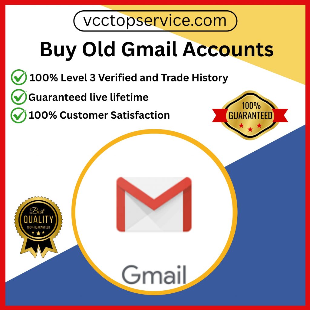 Buy Old Gmail Accounts - 100% PVA Old & Best Quality