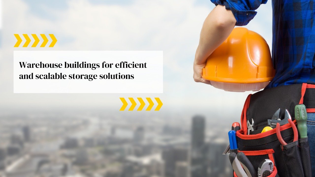 Warehouse Buildings for Scalable & Efficient Storage | Deepika Builtech