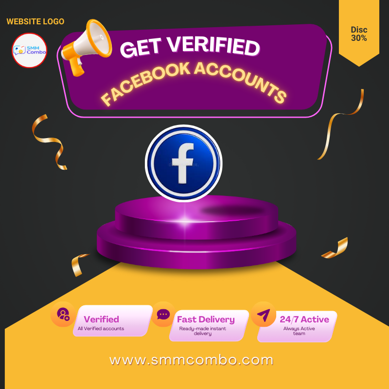 Get Verified Facebook Account - SMM Combo fast delivery,