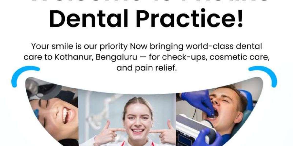 Dental Clinic in Kothanur: Comprehensive Care Guide for Bangalore