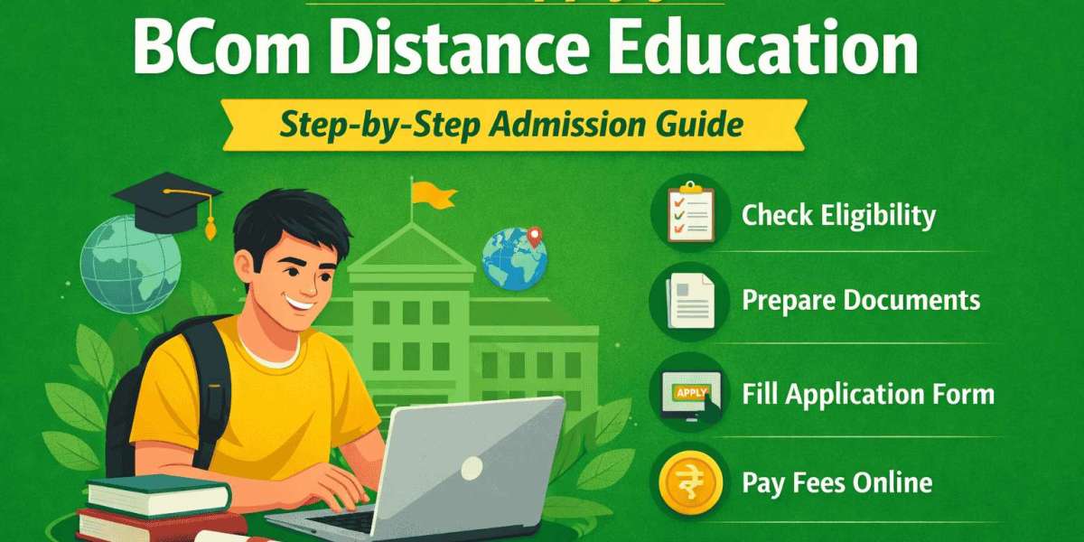 How to Apply for BCom Distance Education in 2026 | Admission Guide