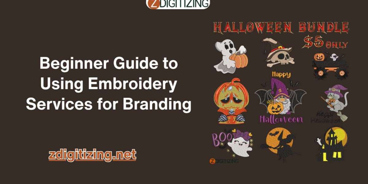 Beginner Guide to Using Embroidery Services for Branding