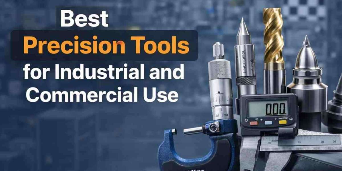 Best Precision Tools for Industrial and Commercial Use