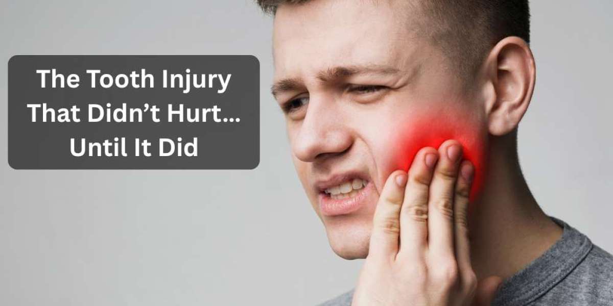 The Tooth Injury That Didn’t Hurt… Until It Did