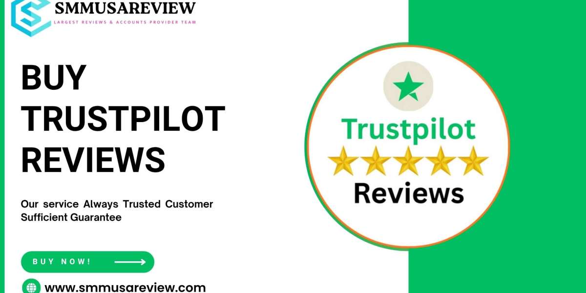 Why Buy Trustpilot Reviews