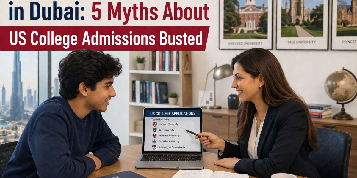 Ivy League Counsellor in Dubai: 5 Myths About US College Admissions Busted