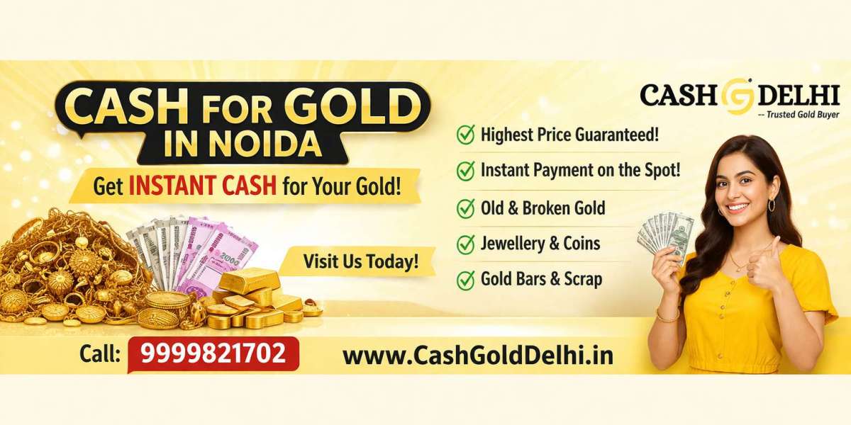 Cash for Gold in Noida – Turn Your Gold into Instant Cash