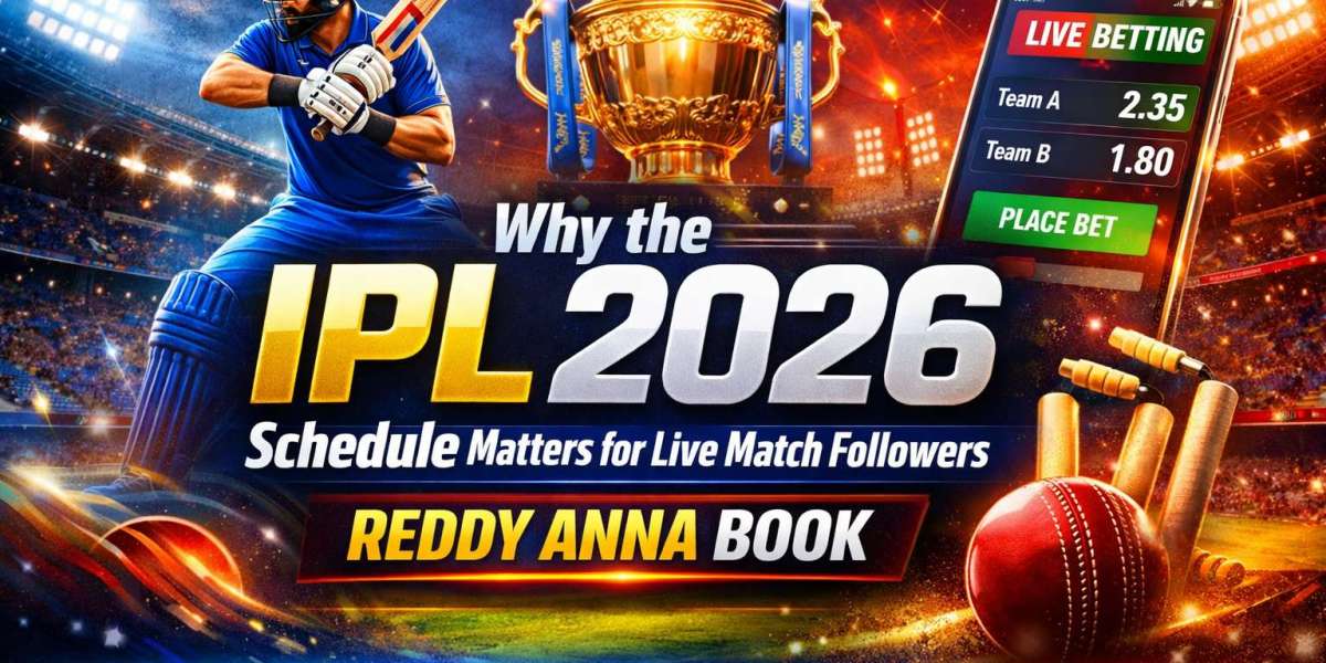 Why the IPL 2026 Schedule Matters for Live Match Followers | Reddy Anna Book